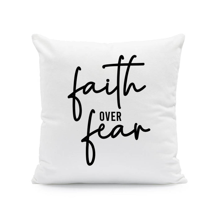 Decorative Pillow - Faith Over Fear