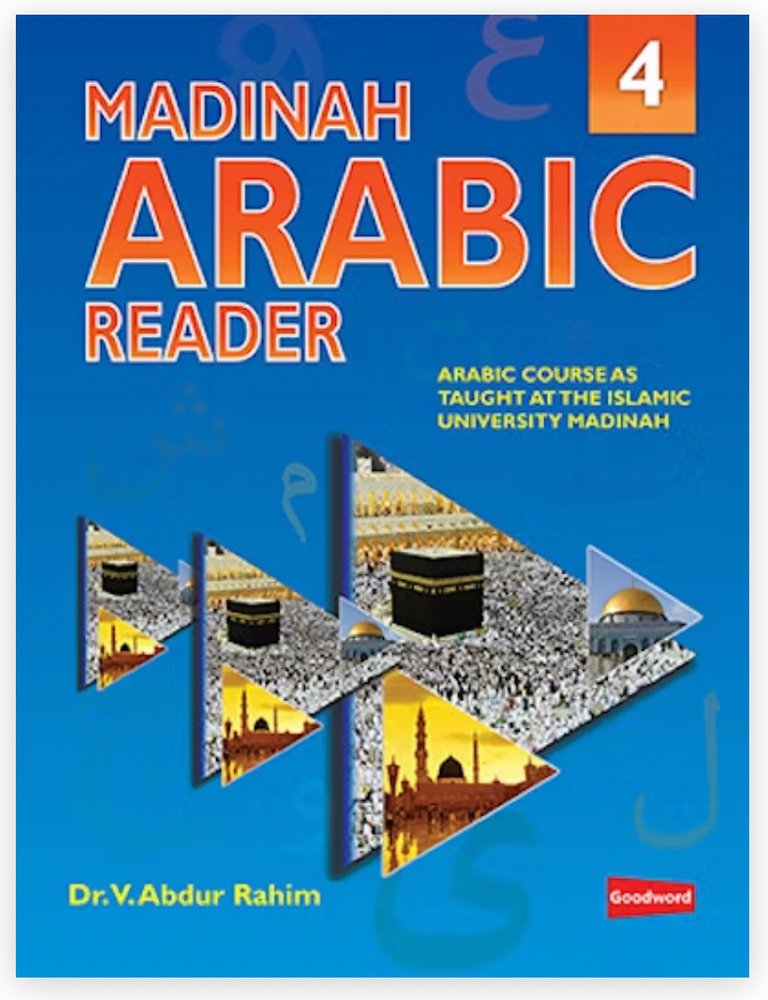 Madinah Arabic Reader - Book 4