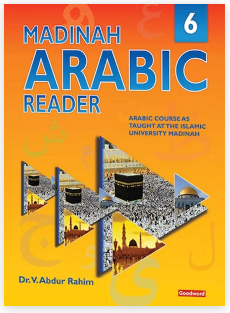 Madinah Arabic Reader - Book 6