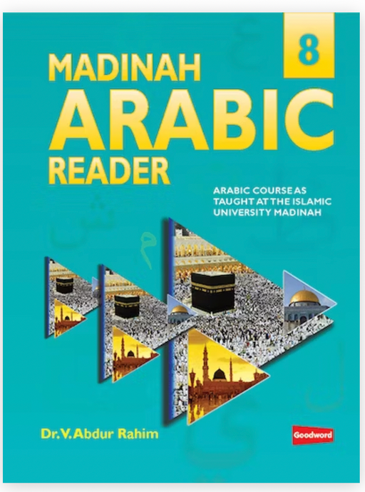 Madinah Arabic Reader - Book 8