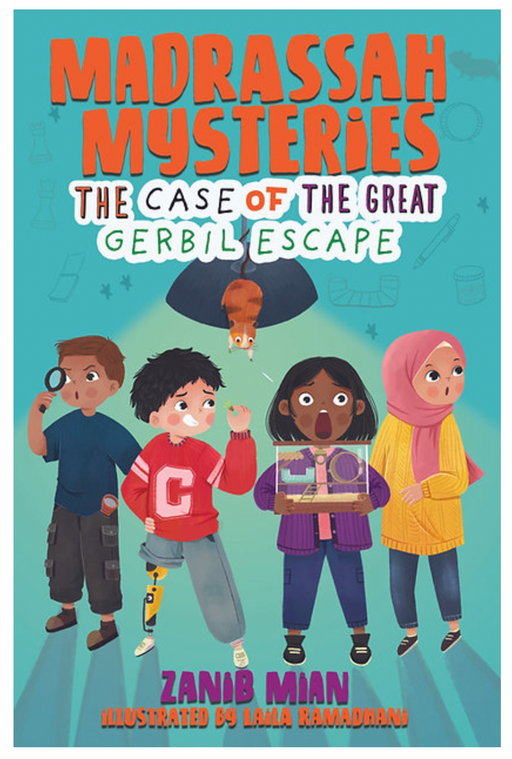 Madrassah Mysteries: The Case of the Great Gerbil Escape