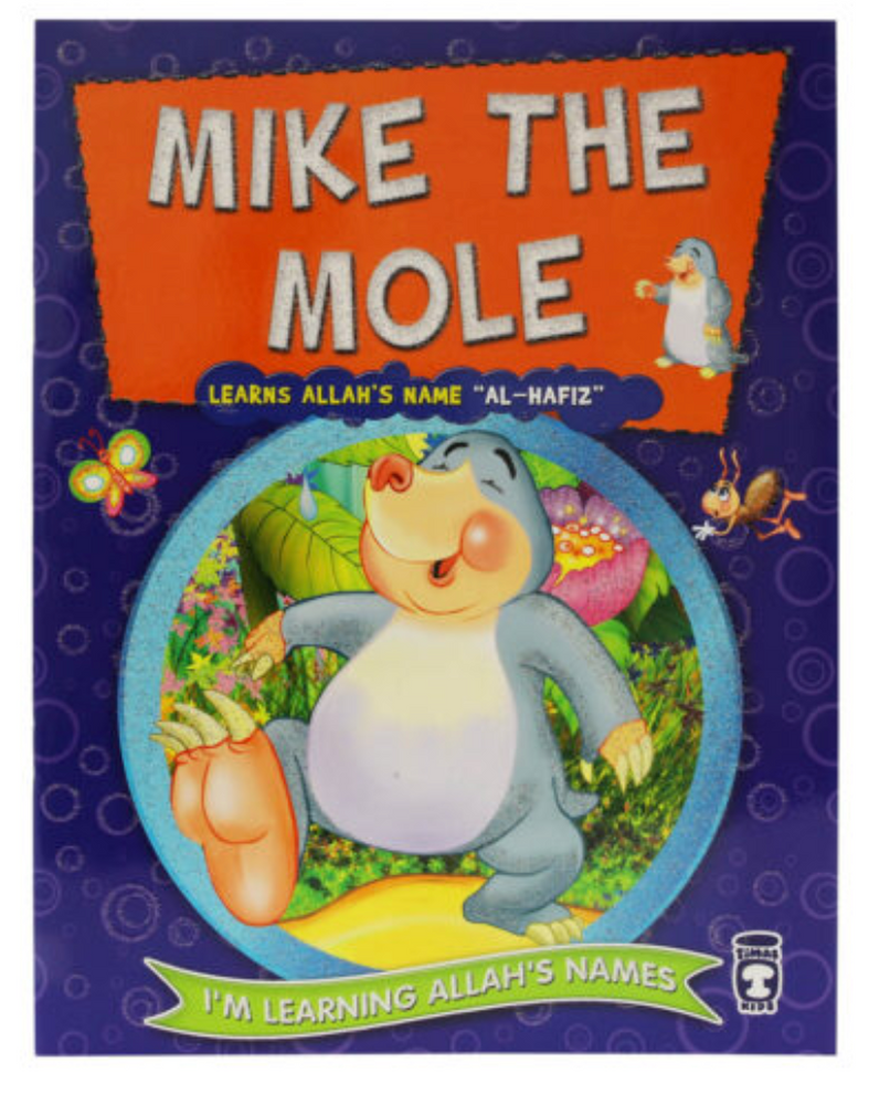 Mike the Mole Learns Allah's Name Al - Hafiz