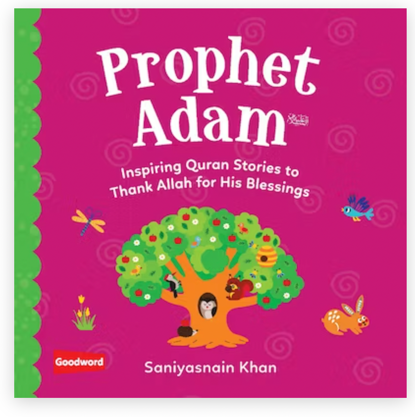 Prophet Adam: Inspiring Quran Stories to Thank Allah for His Blessings