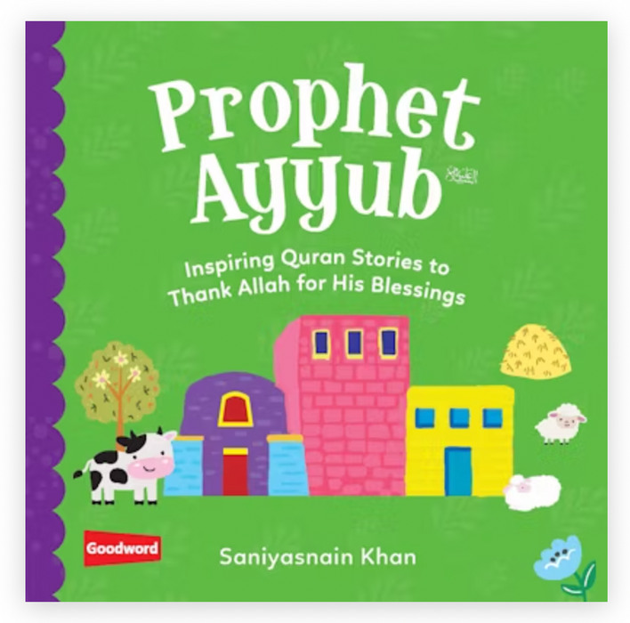 Prophet Ayyub: Inspiring Quran Stories to Thank Allah for His Blessings