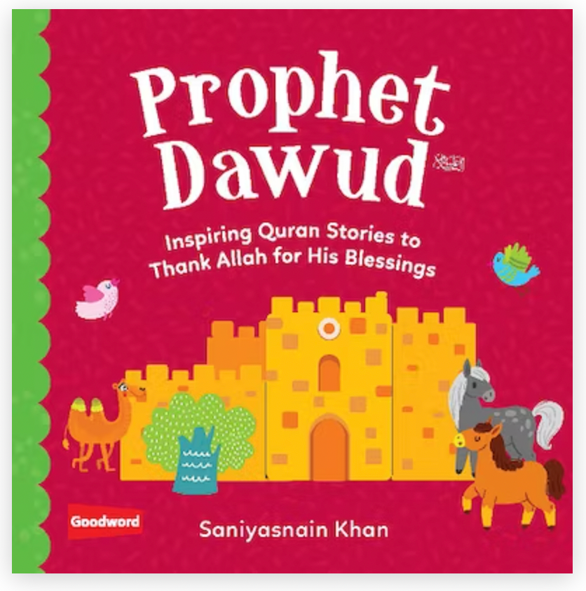 Prophet Dawud: Inspiring Quran Stories to Thank Allah for His Blessings