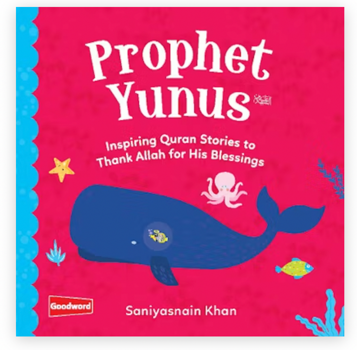 Prophet Yunus: Inspiring Quran Stories to Thank Allah for His Blessings