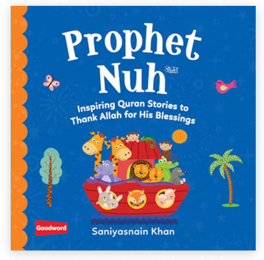 Prophet Nuh: Inspiring Quran Stories to Thank Allah for His Blessings