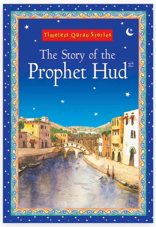 The Story of the Prophet Hud