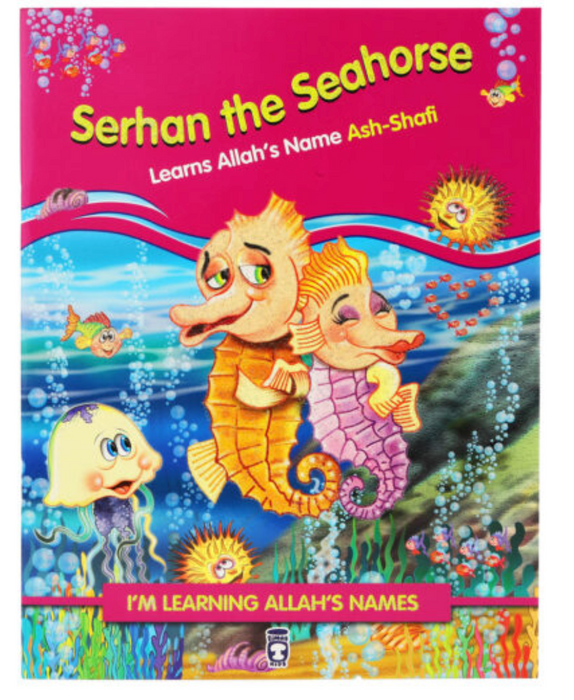 Serhan the Seahorse - Learns Allah's Name Ash-Shafi