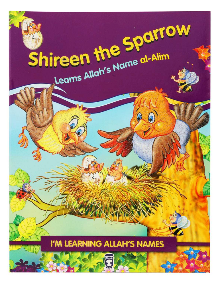 Shireen the Sparrow Learns Allah's Name Al Alim