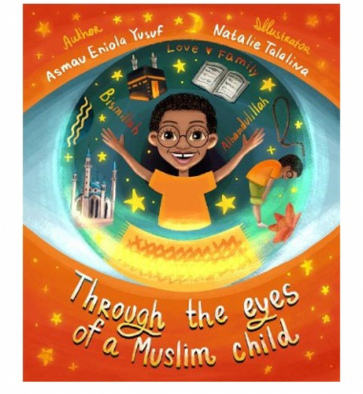 Through the Eyes of A Muslim Child