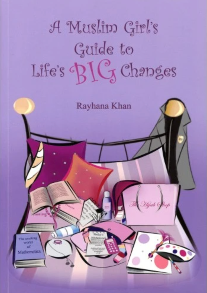 A Muslim Girl's Guide to Life's Big Changes