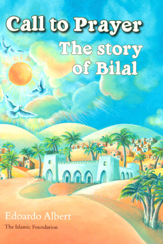 Call To Prayer: Story of Bilal
