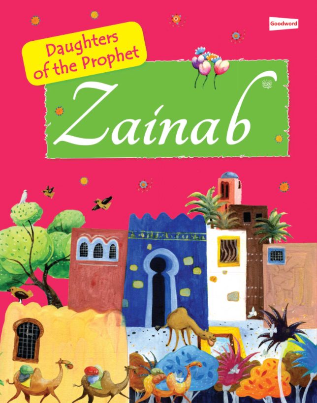 Daughters of the Prophet: Zainab