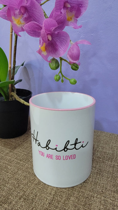 Habibti You Are So Loved Mug