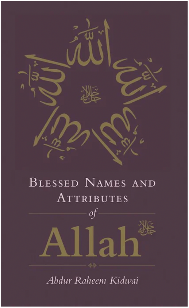 Blessed Names and Attributes of Allah