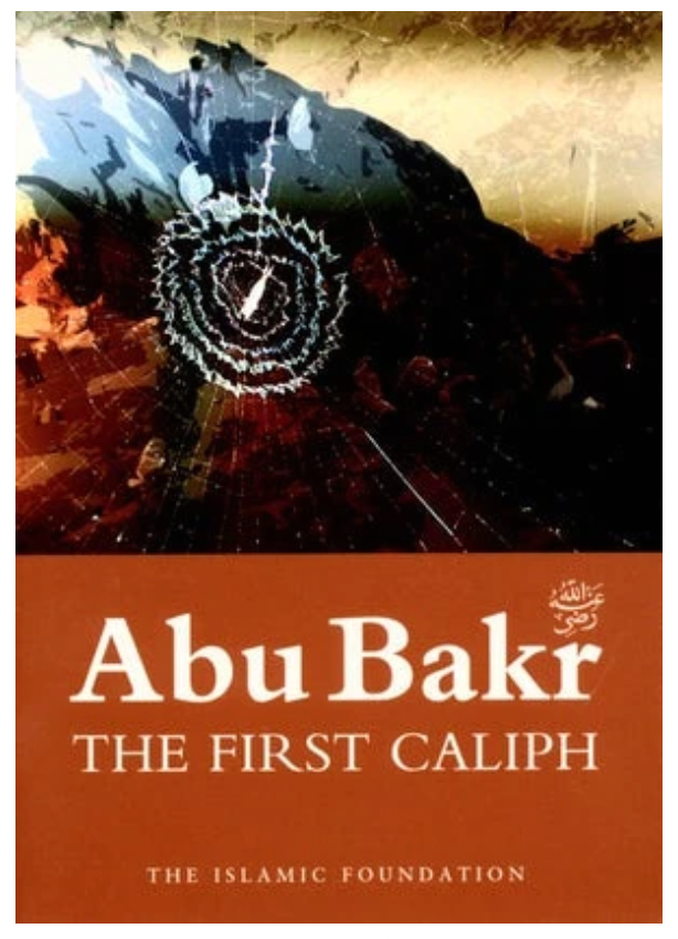 Abu Bakr: The First Caliph